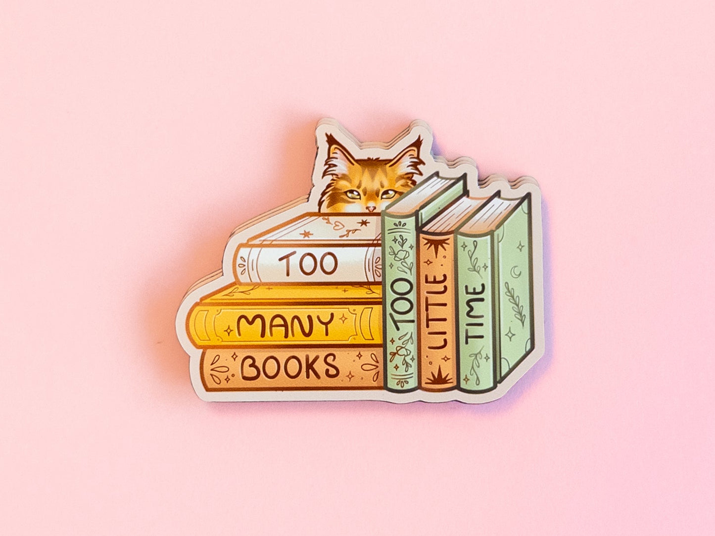 Too many books, Too little time - Fridge Magnet